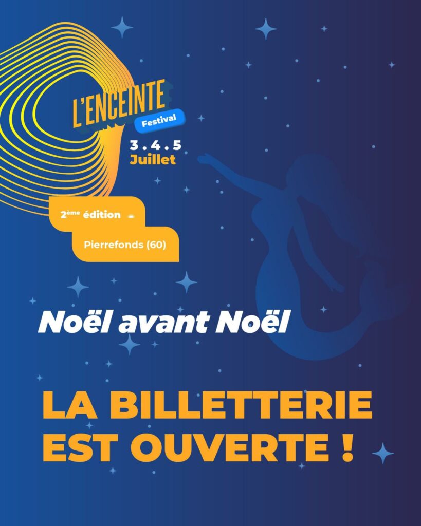 La Billetterie de l'Enceinte Festival est ouverte