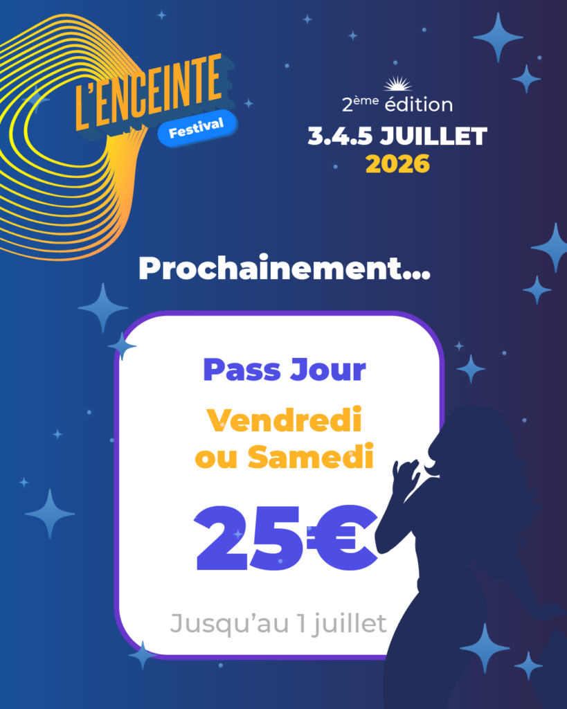 Billetterie l'enceinte, pass jour à venir